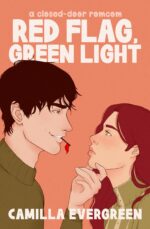 Red Flag, Green Light: a Sweet He Falls First Romcom Flags and Rogue Brothers Book