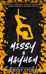Missy & Mayhem: A Hilarious, Spicy Ghost Mask Wearing, Golden Retriever Stalker & Sweet Gang Boss, Dark Romcom Suspense Series (Gangsters Paradise Book 7)
