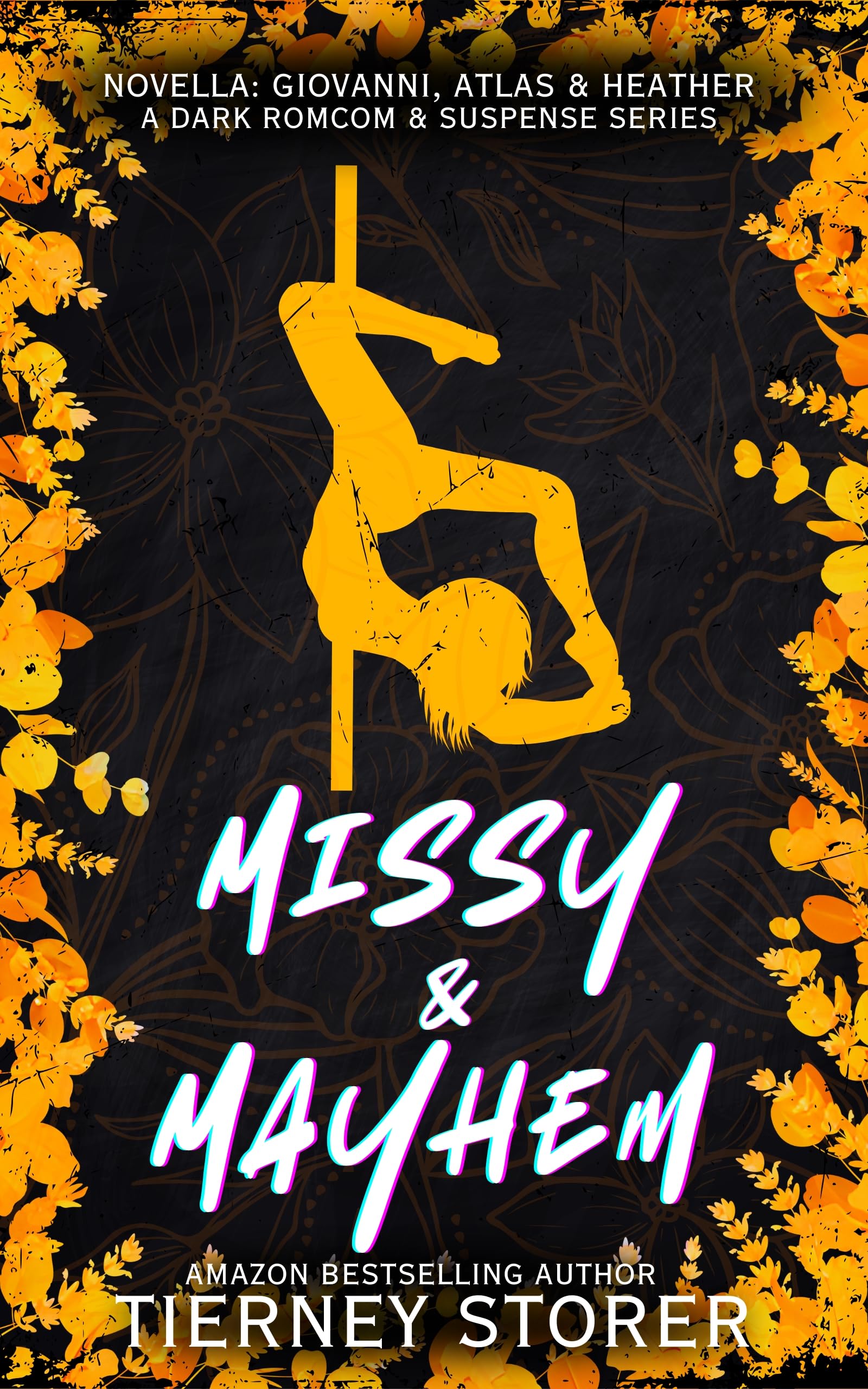 Missy & Mayhem: A Hilarious, Spicy Ghost Mask Wearing, Golden Retriever Stalker & Sweet Gang Boss, Dark Romcom Suspense Series (Gangsters Paradise Book 7)