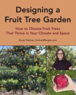 Designing a Fruit Tree Garden: How to Choose Fruit Trees That Thrive in Your Climate and Space Complete Fruit Tree Grower’s