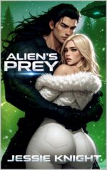 Alien's Prey: a Steamy Dark Romance Book