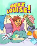 Geez Louise!