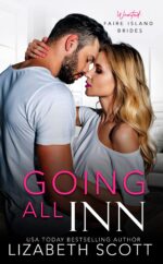 Going All Inn: an Enemy to Lovers Steamy Romance Island Bride Series Book