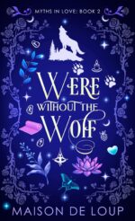 Were Without the Wolf in Love Book