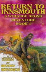 Return to Innsmouth: a Lovecraft Comedy Novella Aeons Book