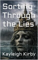 Sorting Through the Lies: Book 3 Classes and The