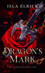 Dragon's Mark Everwinter Short Gothic Dragon Romance With Spice Everwinter