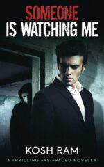 Someone Is Watching Me Standalone Thrillers Book