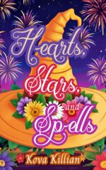 Hearts, Stars, and Spells: a Cozy Summer Novella Falls Book