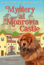 Mystery at Monrovia Castle: the Rebecca Orange Castle Cozy Mystery Series