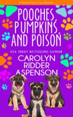 Pooches, Pumpkins, and Poison: a Pooch Party Cozy Mystery Pooch Party Cozy Mystery Series Book