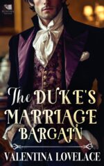 The Duke's Marriage Bargain: a Steamy Regency Romance Book of Sin and Scandal