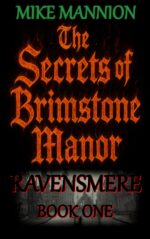 The Secrets of Brimstone Manor Book