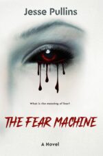 The Fear Machine
