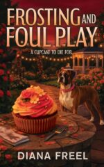 Frosting and Foul Play: a Willow Creek Mystery Creek Mysteries Book