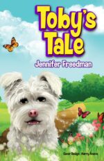 Toby's Tale Adventures: Journeys of a Lifetime Book