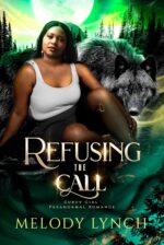 Refusing the Call: Curvy Girl Paranormal Romance Women and Wolf Shifter Romance Book