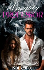 Naughty Professor: Age Gap Romance Older Man