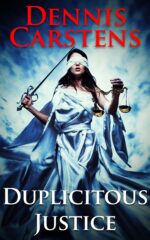 Duplicitous Justice Marc Kadella Legal Mystery Book