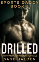 Drilled: a Dark Mm Forbidden Age Gap Romance Daddy Book