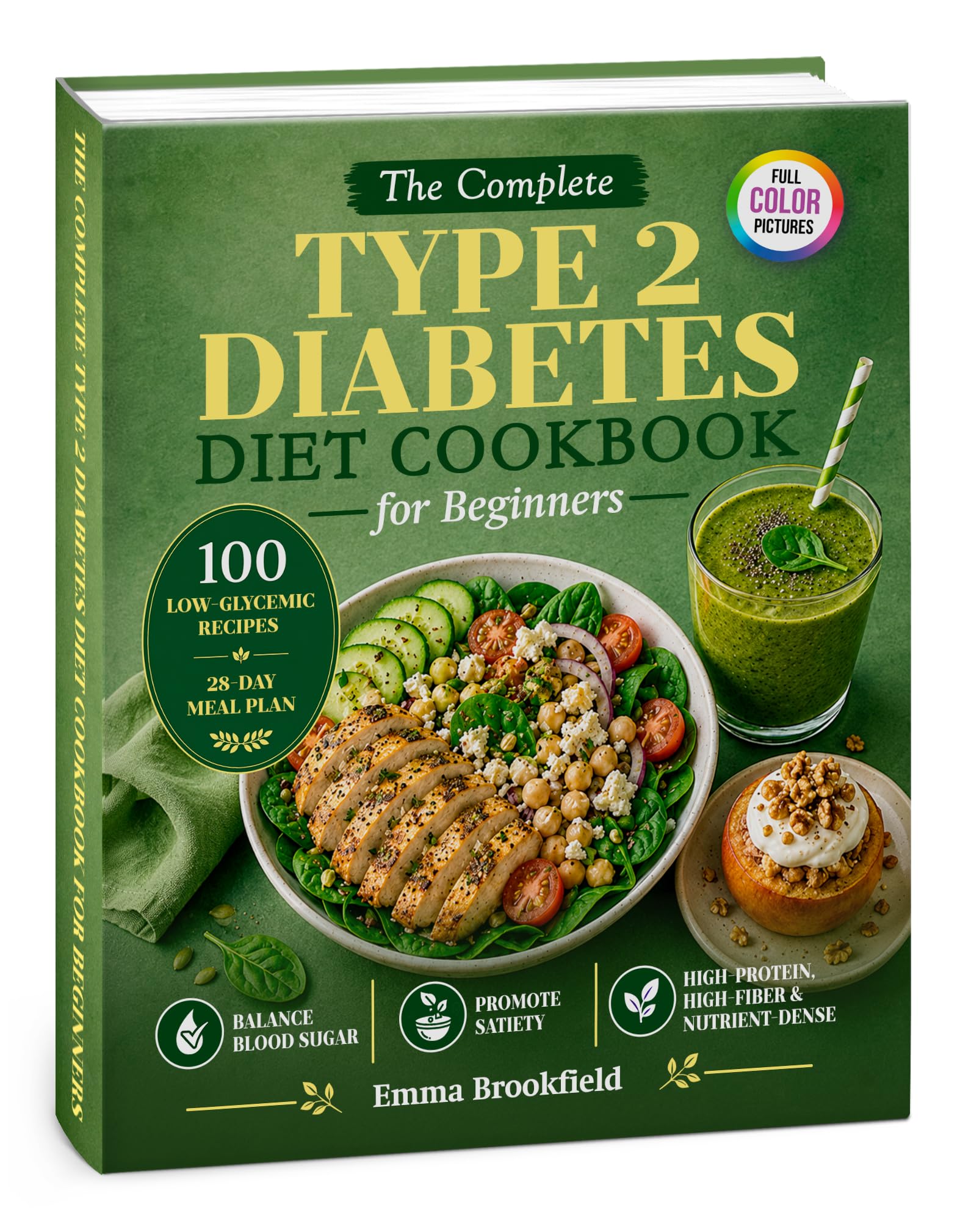The Complete Type 2 Diabetes Diet Cookbook for Beginners: Low-glycemic Recipes and a 28-day Meal Plan to Help Balance Blood Sugar, Promote Satiety, ... Health Kitchen Series by Emma Brookfield