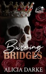 Burning Bridges : Enemies to Lovers, Mafia Romance Brothers' Book