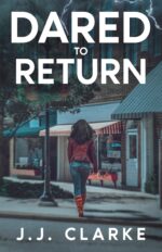 Dared to Return: a Women’s Crime Thriller Anderson Book