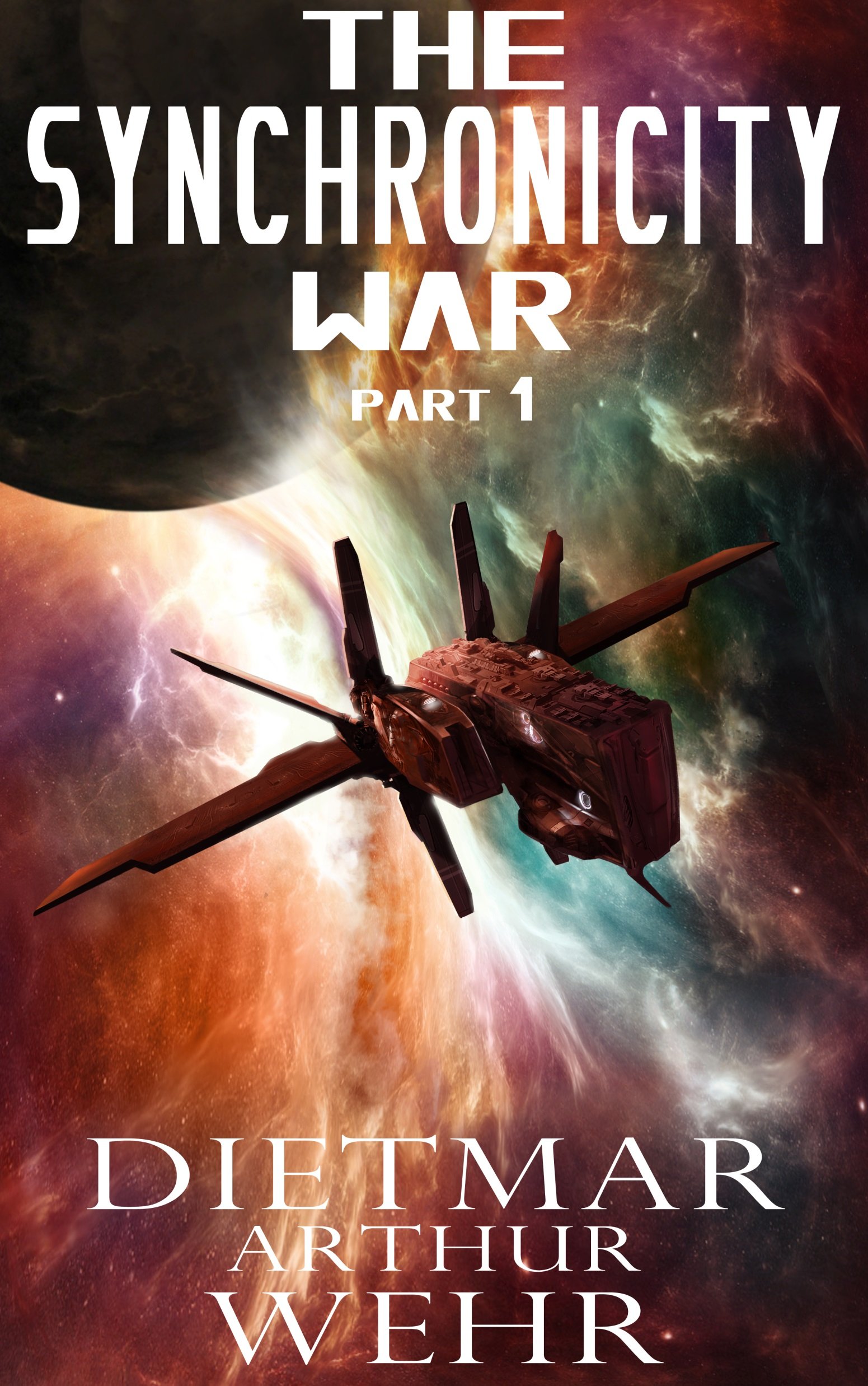 The Synchronicity War Part 1: Scifi Action and Adventure