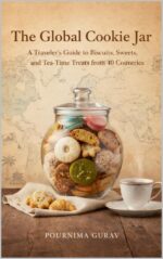 The Global Cookie Jar: a Traveler's Guide to Biscuits, Sweets, and Tea-time Treats From 40 Countries