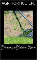 Growing a Garden Lawn Gardening Book