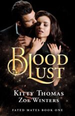 Blood Lust: Fated Mates Book 1