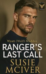 Ranger's Last Call: Small Town Romantic Suspense Military River Ranger's Book