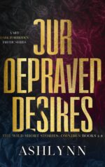 Our Depraved Desires Omnibus