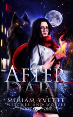 Afterdark Mystery, Wolf Shifter, Paranormal Witches and Wolves