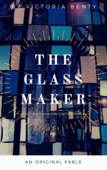 The Glassmaker: a Christian Fable Christian Fables