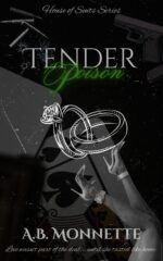 Tender Poison: Saving Oliver of Suits Book
