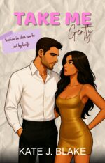 Take Me Gently: a High School Forbidden Love Steamy Standalone Romance Elite