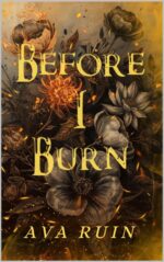 Before I Burn of Us Book