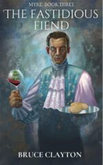 The Fastidious Fiend: a Fantasy Adventure With Real Science Book