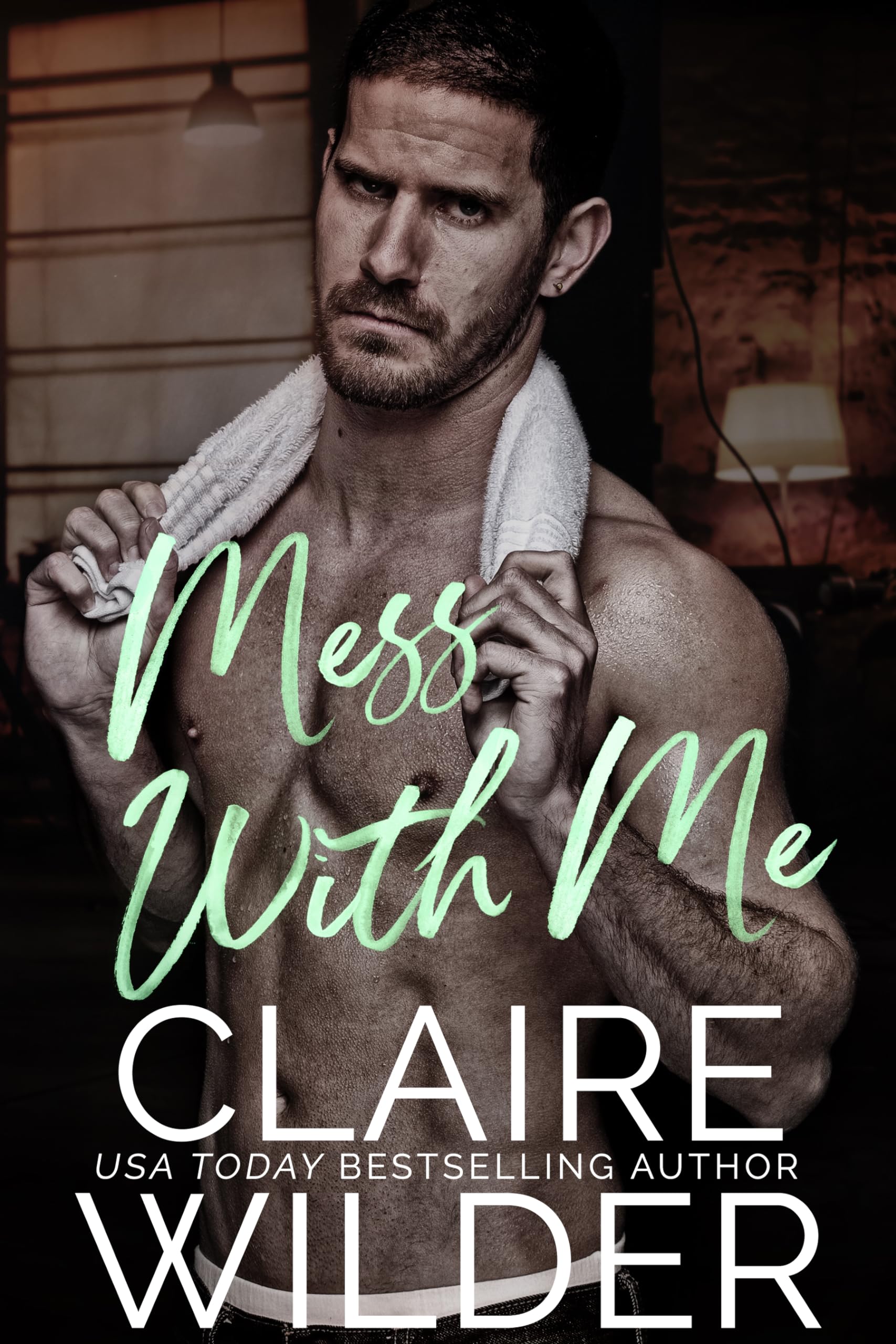 Mess With Me: a Marriage of Convenience Romance Valley Romance Book