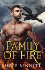 Family of Fire: a Forbidden Love Dragon Shifter Mm Romance Mate Book