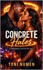 Concrete Halos : Danger and Love in Atl