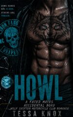 Howl: a Fated Mates Accidental Bond Wolf Shifter Motorcycle Club Romance Fang Reapers Mc Book