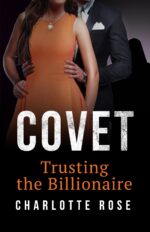 Covet: Trusting the Billionaire - Rapine 4