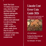 Lincoln Cent Error Coin Guide 2026 : Written by an Ana Gold Member and Contributor to the Ana Magazine