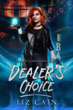 Dealer's Choice: a Fast-paced Urban Fantasy Novel
