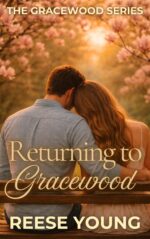 Returning to Gracewood: a Christian Small-town Romance Gracewood Series Book