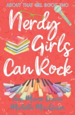 Nerdy Girls Can Rock: a Young Adult Fake Relationship Romance That Girl Book