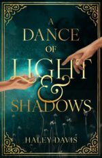 A Dance of Light and Shadows