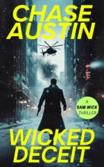 Wicked Deceit: a Sam Wick Thriller Wick Universe Book